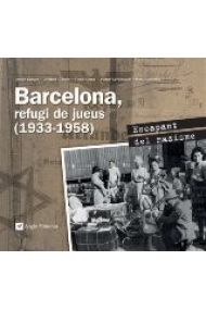 Cubierta de Barcelona, refugi de jueus (1933-1958). Escapant del nazisme