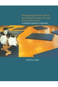 Cover von Developing Personal, Social and Moral Education Through Physical Education A Practical Guide for Teachers