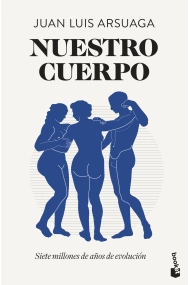 Cubierta de Nuestro cuerpo. Siete millones de años de evolución