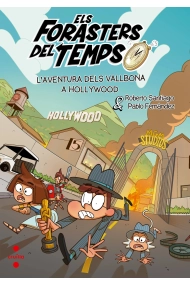 Cubierta de Els Forasters del Temps 21. L'aventura dels Vallbona a Hollywood