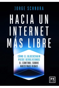 Cubierta de Hacia un internet más libre