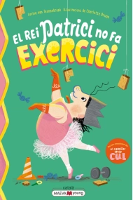 Cubierta de El rei Patrici no fa exercici
