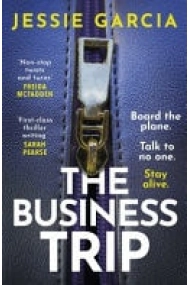Cubierta de The Business Trip A Completely Addictive Psychological Thriller to Keep You Hooked In 2025