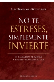 Cover von No te estreses, simplemente invierte