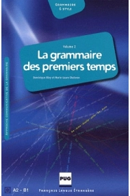Cubierta de La grammaire des premiers temps. Volume 2 (Reimpr. 2009)