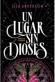 Cubierta de Un lugar sin dioses (Orden de Acheron 1)
