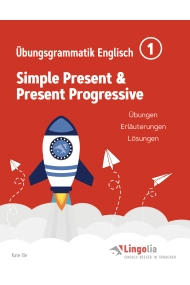 Cubierta de Lingolia Übungsgrammatik Englisch Teil 1. Simple Present & Present Progressive