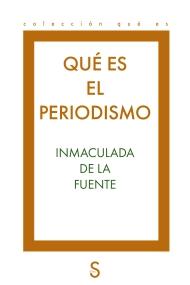 Cubierta de Qué es el periodismo