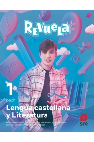 Cubierta de Lengua castellana y Literatura. 1 Bachillerato. Revuela