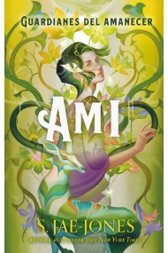 Cubierta de Los Guardianes del Amanecer - Ami. LOS GUARDIANES DEL AMANECER #2