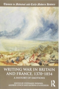 Cubierta de Writing War in Britain and France, 1370-1854 A History of Emotions