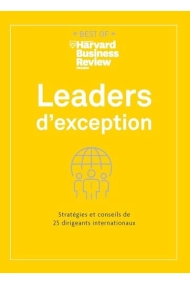 Cover von Leaders d'exception Stratégies et conseils de 25 dirigeants internationaux