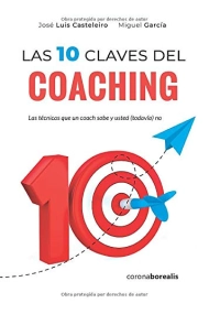 Cubierta de Las diez claves del coaching