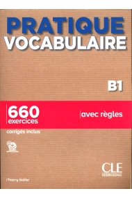 Cover of Pratique Vocabulaire Niveau B1 - Livre + Corriges