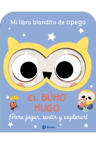 Cubierta de Mi libro blandito de apego. El búho Hugo