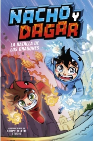 Cubierta de Nacho y Dagar: la batalla de los dragones