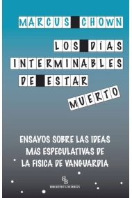 Cubierta de Los días interminables de estar muerto