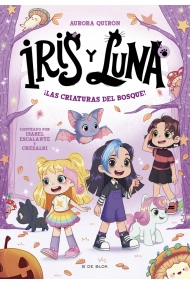 Cubierta de Iris y Luna: cuidadoras de cachorritos mágicos 4 - ¡Las criaturas del bosque!