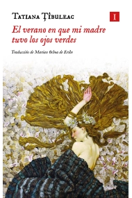 Cubierta de El verano en que mi madre tuvo los ojos verdes (Tapa dura)