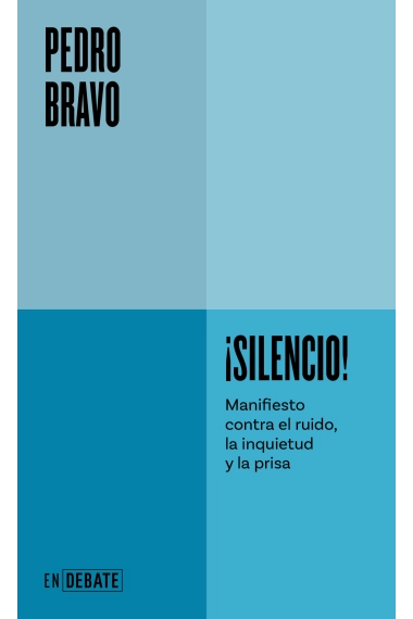 Cubierta de ¡Silencio! (Serie ENDEBATE) — Pedro Bravo
