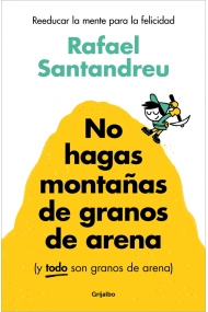 Coberta de No hagas montañas de granos de arena (y TODO son granos de arena)