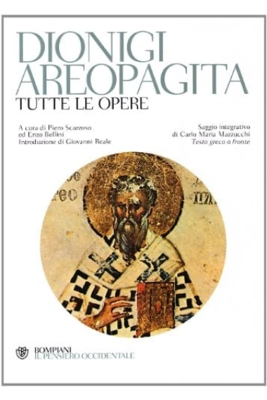 Cubierta de Tutte le opere. Testo greco a frontee (Introduzioni di Giovanni Reale) — Dionigi Areopagita