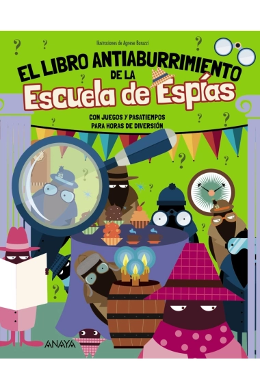 Cubierta de El Libro Antiaburrimiento de la Escuela de Espías — Ottavia Bigogno