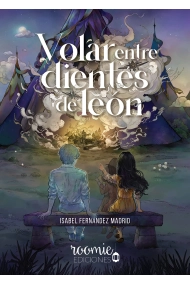 Coberta de Volar entre dientes de león ·Ejemplar FIRMADO por la autora·
