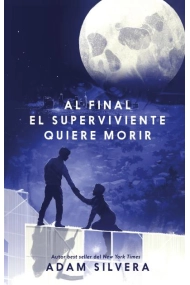 Cubierta de Al final el superviviente quiere morir