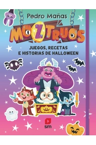 Cubierta de Moztruos: Juegos, recetas e historias de Halloween