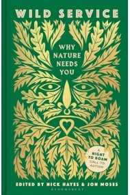 Cubierta de Wild Service: Why Nature Needs You