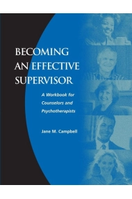 Cubierta de Becoming an Effective Supervisor: A Workbook for Counselors and Psychotherapists