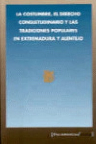 Cover of COSTUMBRE EL DERECHO CONSUETUDINARIO Y LAS TRADICIONES