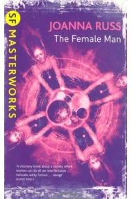 Cubierta de The Female Man (S.F. MASTERWORKS)