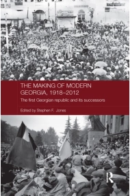 Coberta de The Making of Modern Georgia, 1918-2012 The First Georgian Republic and Its Successors