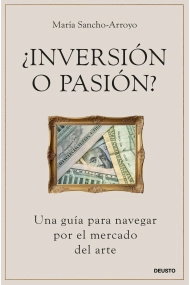 Cubierta de ¿Inversión o pasión?