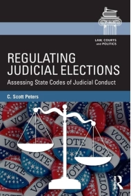 Cover von Regulating Judicial Elections Assessing State Codes of Judicial Conduct