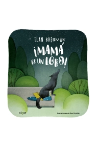 Cubierta de ¡Mamá es un lobo!