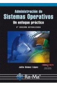 Cover von Administración de Sistemas Operativos. Un enfoque práctico. 2ª Edición