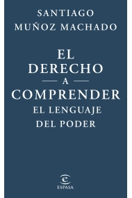 Coberta de El derecho a comprender el lenguaje del poder