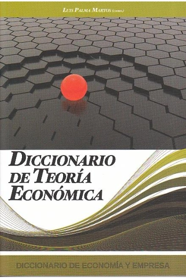 Cubierta de Diccionario de Teoria Economica — Luis Palma Martos