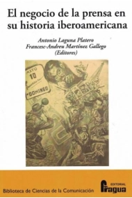 Cover of El negocio de la prensa en su historia iberoamericana