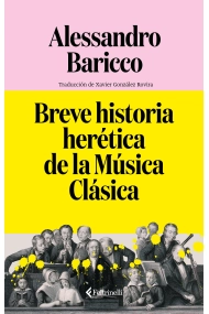 Cover of Breve historia herética de la Música Clásica
