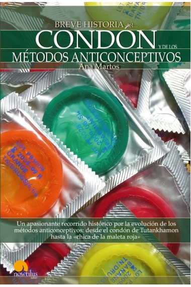 Cubierta de Breve historia del condón y de los métodos anticonceptivos — Ana Martos Rubio