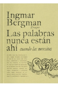 Cubierta de Las palabras nunca están ahí cuando las necesitas