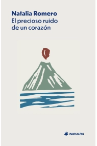 Cubierta de El precioso ruido de un corazón