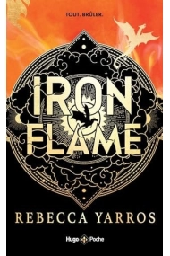 Cubierta de Iron Flame - Version française - Poche: Série The Empyrean - Tome 2