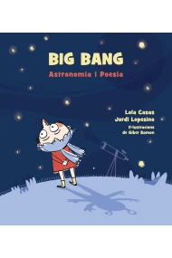 Cover of Big Bang. Astronomia i poesia.