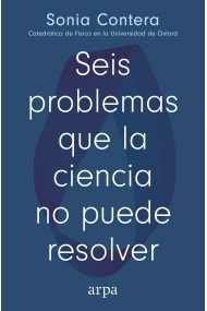 Cubierta de Seis problemas que la ciencia no puede resolver