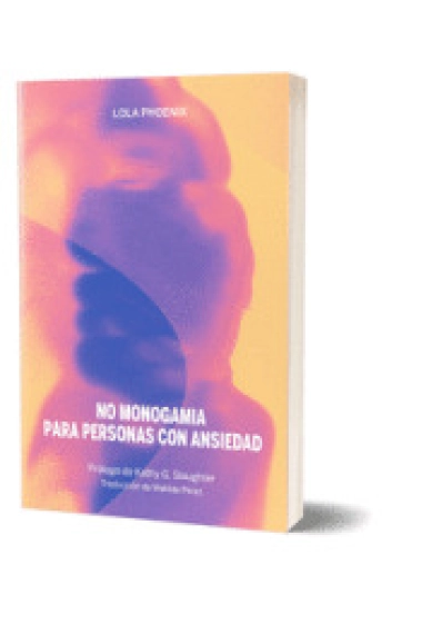 Cover von No monogamia para personas con ansiedad — Lola Phoenix